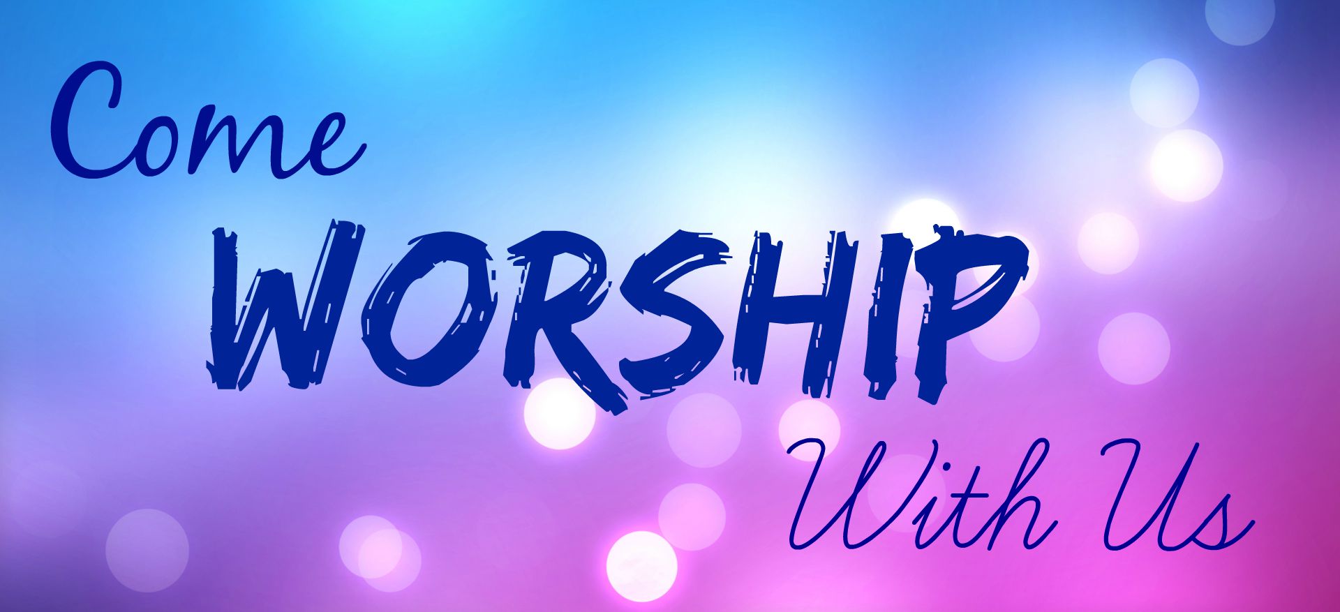 Come-Worship-With-Us